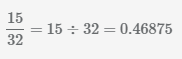 Convert fraction fraction 15/32 to decimal